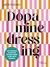 Dopamine dressing...