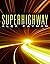 Superhighway