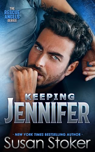 Keeping Jennifer (Rescue Angels Book 6)