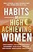 Habits of High-Achieving Wo...