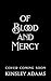 Of Blood and Mercy
