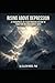 Rising Above Depression by Allen Riggs