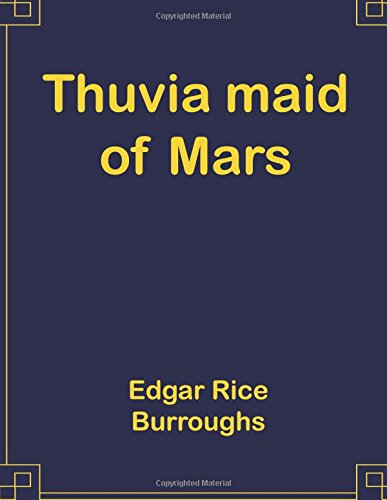 Thuvia maid of Mars