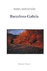 Barcelona-Galicia (Spanish Edition)