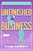 Unfinished Business by Clare Osongco