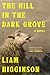 The Hill in the Dark Grove