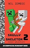 Skully Skeleton 2...