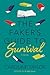 The Faker's Guide to Survival by Caroline Taylor