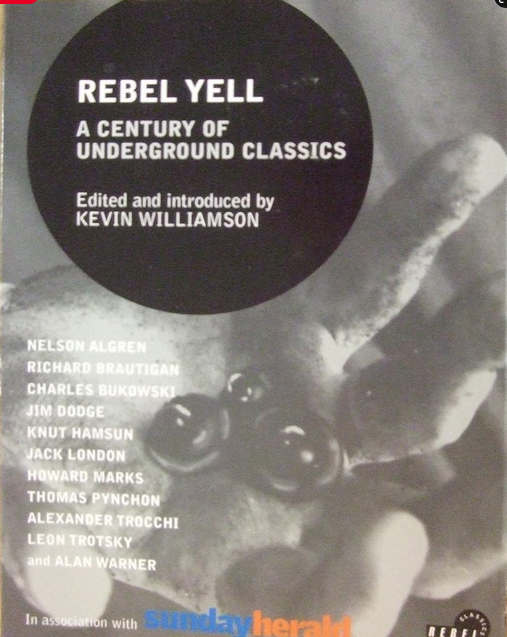Rebel Yell: A Century of Underground Classics