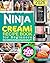 Ninja CREAMi Recipe Book fo...