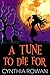 A Tune to Die For (A Moonli...