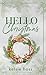 Hello Christmas
