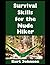 Survival Skills For the Nud...