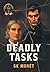 Deadly Tasks