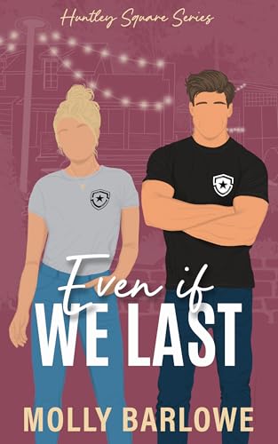 Even if We Last (Huntley Square Book 3)