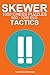 Skewer Tactics: 1000 Puzzles from 600 - 1200 ELO (Tactics by Theme Book 4)