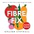 The Fibre Fix: Unlock the Secret to Good Health
