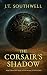 The Corsair's Shadow by J.T. Southwell