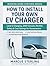 How to Install Your Own EV ...