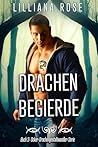 Drachen Begierde