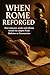 When Rome Reforged: How emp...