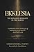Ekklesia: The Kingdom Embas...