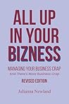 All Up In Your Bizness by Julianna Newland