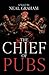 The Chief of Pubs