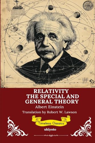 Relativity: The Special and the General Theory