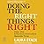 Doing the Right Things Right: How the Effective Executive Spends Time