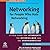 Networking for People Who H...