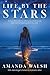 Life by the Stars: A true s...