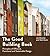 The Good Building Book: Principles of Efficient, Functional and Sustainable Design
