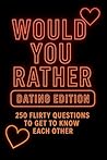 Would You Rather:...