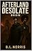 Afterland Desolate: Origin