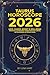 TAURUS HOROSCOPE 2026 by Cosmic Compass Press