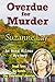 Overdue for Murder: An Anna...