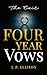 Four Year Vows: The Exit