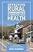 Involving Rural Communities in Improving Their Health by Bruce Behringer