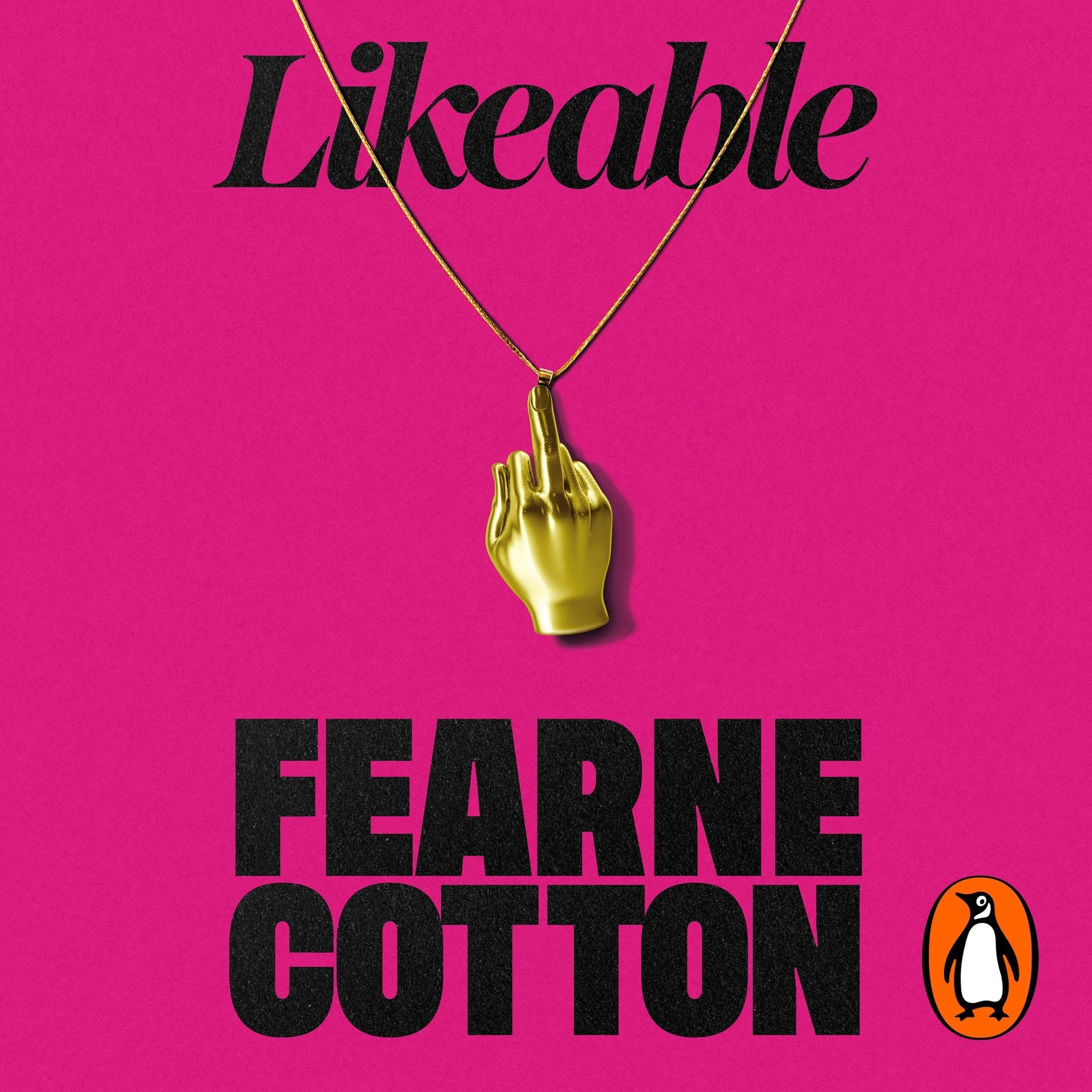 Likeable: How I Broke Free From The Need To Please – The Sunday Times Bestseller (Audible Audio)