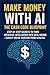 Make Money with AI: The Cas...