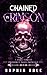 Chained In Crimson by Sophia Vale