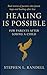 Healing Is Possible - For P...