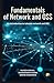 Fundamentals Of Network And OSS: An Introduction To Telecom Network And OSS