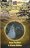 The Haunting Case of Laura O'Keefe: Paranormal Portals Chestnut Ridge Files