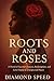Roots and Roses by Diamond Speed