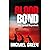 Blood Bond: they survived the pandemic can they survive each other?