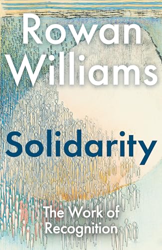 Solidarity: The Work of Recognition (Hardcover)