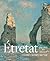 Étretat, par-delà les falaises: Courbet, Monet, Matisse