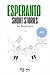 Esperanto Short Stories for...